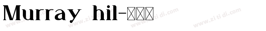 Murray hil字体转换